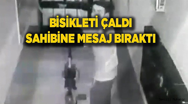 Bisikleti çaldı,  kameraya el hareketleriyle mesaj bıraktı
