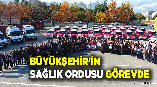 BÜYÜKŞEHİR'İN SAĞLIK ORDUSU GÖREVDE
