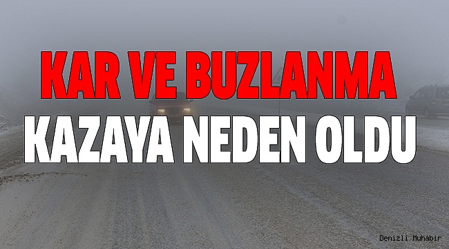 DENİZLİ-MUĞLA KARAYOLUNDA KAZA 3 YARALI
