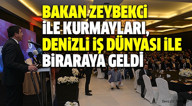 EKONOMİNİN ZİRVESİ DENİZLİ’DE İDİ