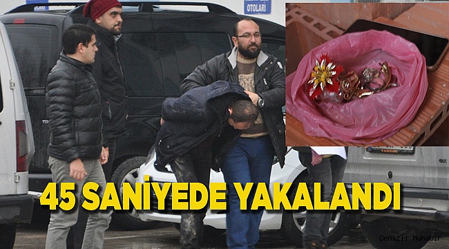 Hırsız 45 saniyede yakalandı