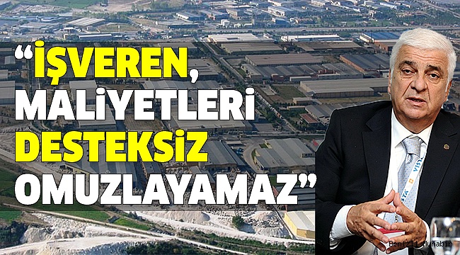 KEÇECİ’DEN İŞVERENE DESTEK ÇAĞRISI