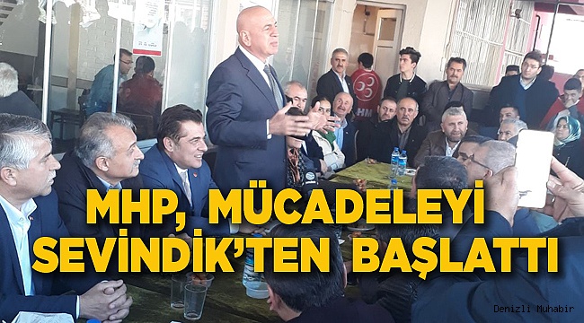 MHP,  MÜCADELEYİ  SEVİNDİK’TEN  BAŞLATTI