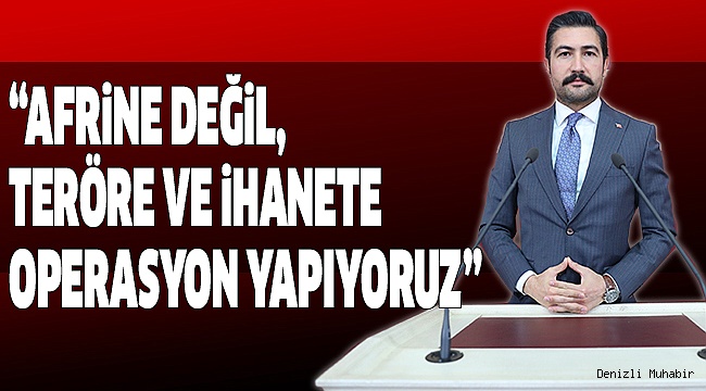 MİLLETVEKİLİ ÖZKAN’DAN AFRİN MESAJI