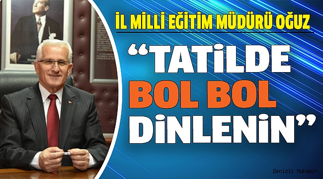 OĞUZ’DAN YARI YIL MESAJI