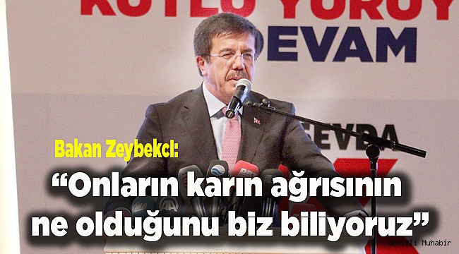 “Onların karın ağrısının ne olduğunu biz biliyoruz”