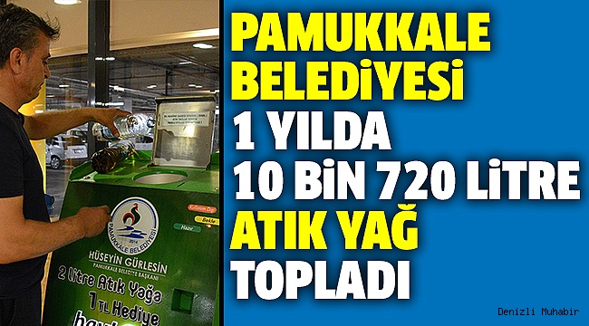 PAMUKKALE BELEDİYESİ’NDEN ÇEVRE DUYARLILIĞI