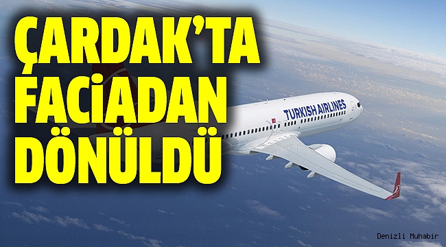 UÇAK ARIZALANDI ACİL İNİŞ YAPTI