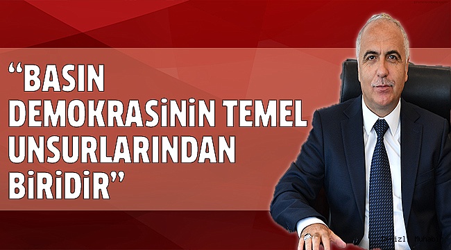 VALİ KARAHAN'DAN ÇALIŞAN GAZETECİLER GÜNÜ MESAJI