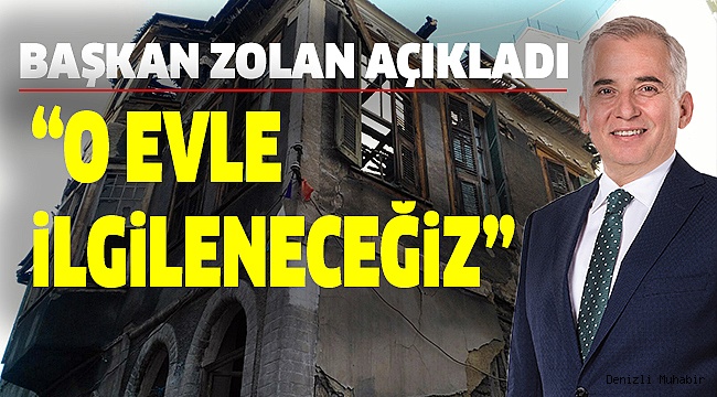 ZOLAN,TARİHİ BİNA İLE İLGİLİ KONUŞTU