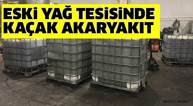 8 BİN 50 LİTRE KAÇAK AKARYAKIT ELE GEÇİRİLDİ