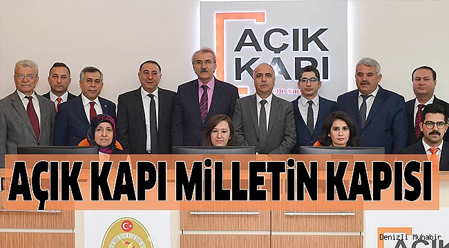 “AÇIK KAPI” PROJESİ HİZMETE GİRDİ