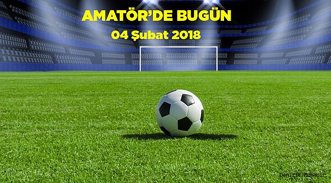 AMATÖR'DE BUGÜN