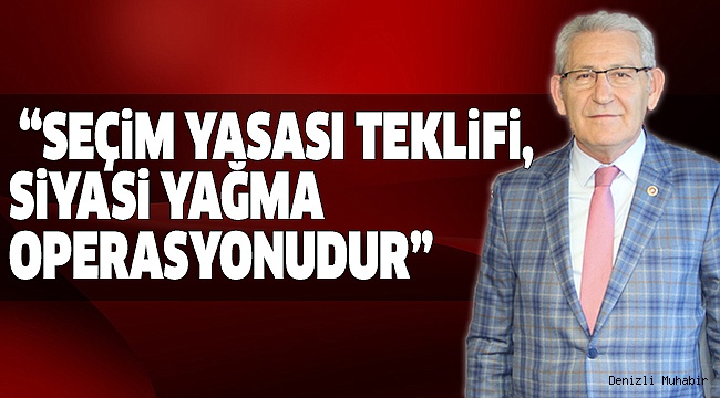 ARSLAN’DAN SEÇİM YASASI TEKLİFİNE TEPKİ