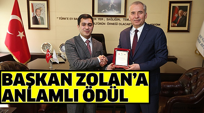 BAŞKAN ZOLAN’A BİR ÖDÜL DAHA