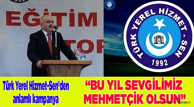 “BU YIL SEVGİLİMİZ MEHMETÇİK OLSUN”