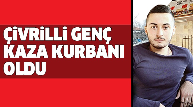 ÇİVRİL-UŞAK YOLUNDA KAZA:1ÖLÜ 1 YARALI