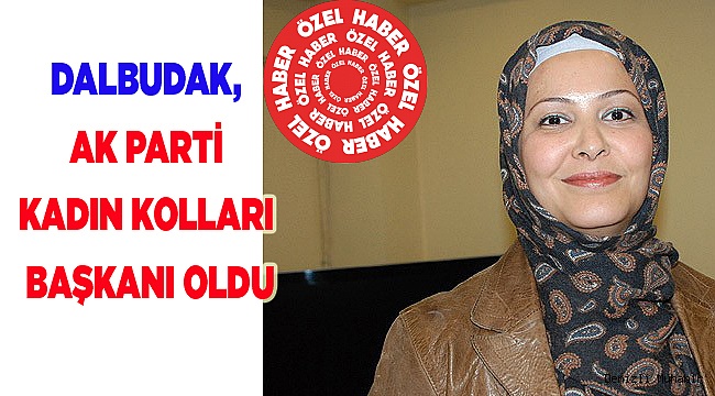 DALBUDAK, AK PARTİ İL KADIN KOLLARI BAŞKANI