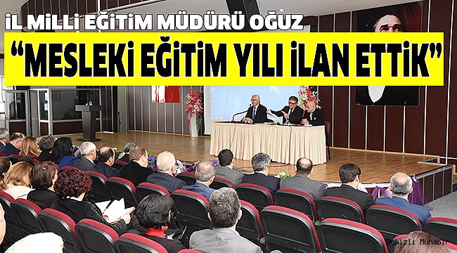 İLÇE MİLLİ EĞİTİM VE OKUL MÜDÜRLERİ TOPLANDI