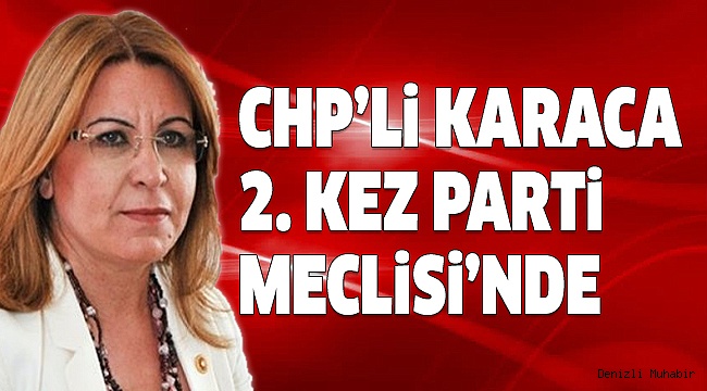 KARACA BİR KEZ DAHA PARTİ MECLİSİ’NDE