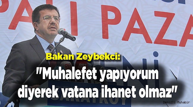 "Muhalefet yapıyorum diyerek vatana ihanet olmaz"