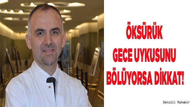 ÖKSÜRÜK GECE UYKUSUNU BÖLÜYORSA DİKKAT!