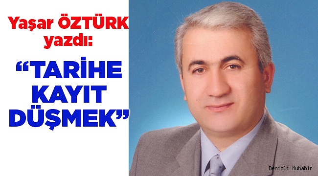 TARİHE KAYIT DÜŞMEK