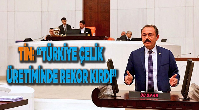 TÜRKİYE ÇELİK ÜRETİMİNDE REKOR KIRDI