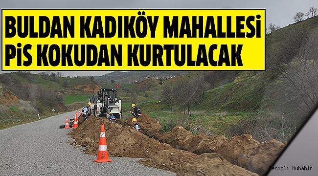 AÇIKTAN AKAN KANALİZASYON YER ALTINA ALINIYOR