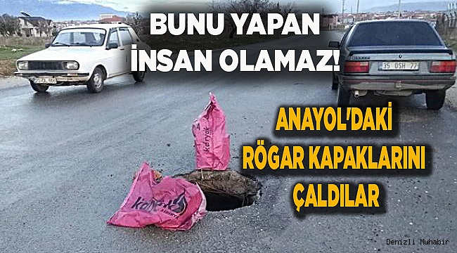 ANAYOL'DAKİ RÖGAR KAPAKLARINI ÇALDILAR