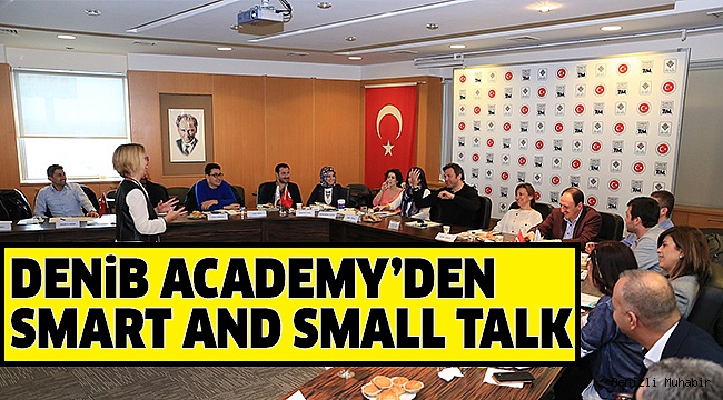 DENİB’DEN AKILCI VE KISA KONUŞMA SANATI EĞİTİMİ