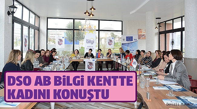 DSO’DAN “KENTTE KADIN” SÖYLEŞİSİ