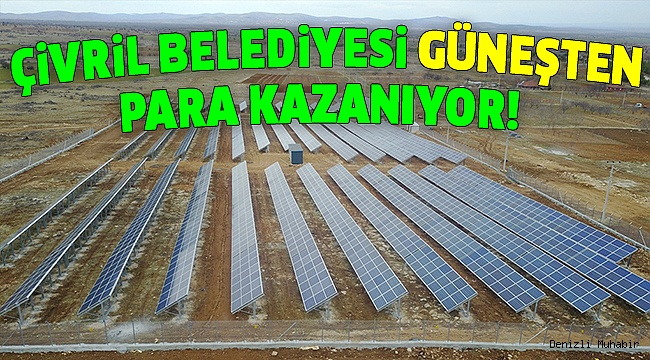 GES PANELLERİ ELEKTRİK ÜRETMEYE BAŞLADI
