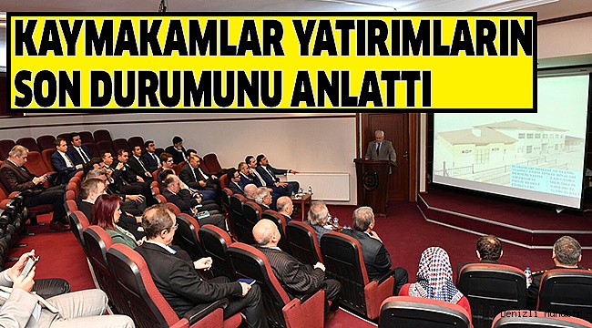 KAYMAKAMLAR TOPLANTISI YAPILDI
