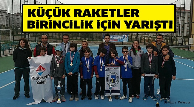 OKUL SPORLARINDA KÜÇÜK RAKETLER YARIŞTI