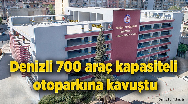 15 Mayıs Katlı Otoparkı tamamlandı