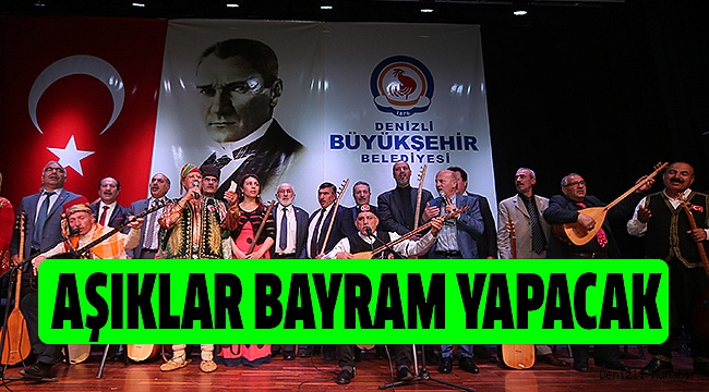 24 AŞIK AŞIKLIK GELENEĞİNİ YAŞATMAYA GELİYOR