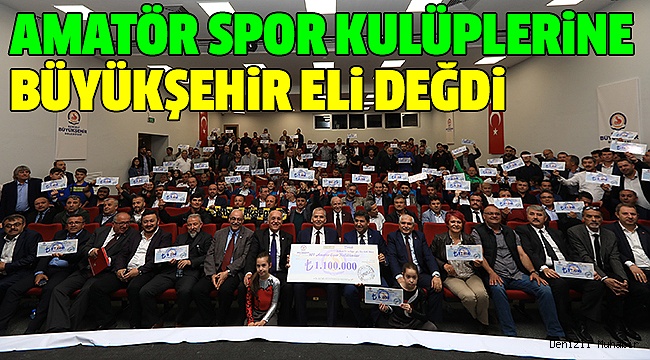BÜYÜKŞEHİR’DEN AMATÖR SPORA DEV DESTEK