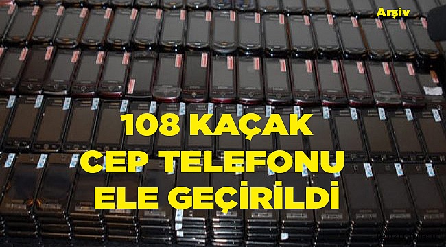 Denizli’de 108 adet kaçak cep telefonu ele geçirildi