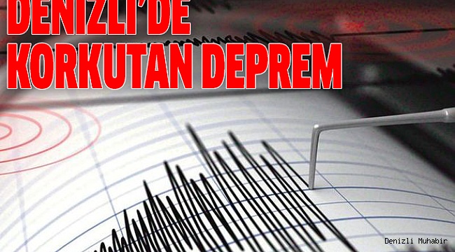 DENİZLİ GÜNE DEPREMLE UYANDI