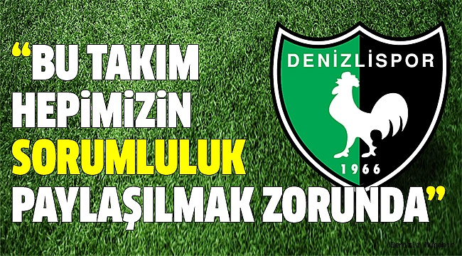 DENİZLİSPOR YÖNETİMİNDEN ÇAĞRI