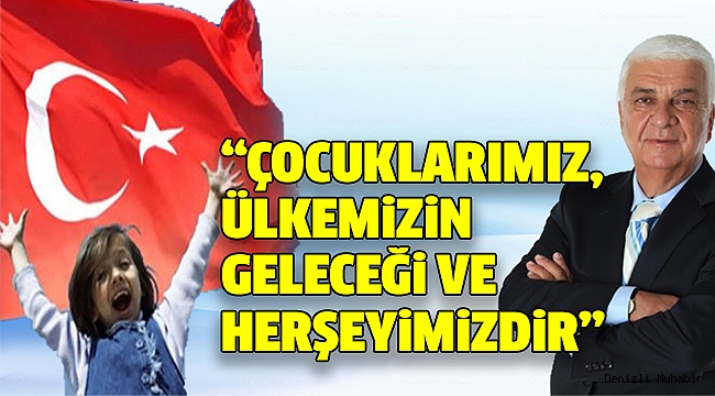 DSO BAŞKANI KEÇECİ'DEN 23 NİSAN MESAJI