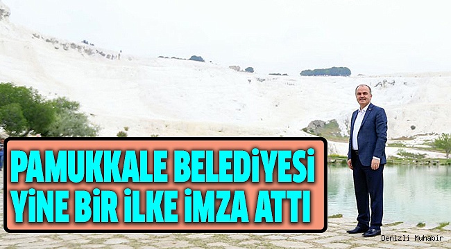 PAMUKKALE BELEDİYESİ AVRUPA’YA AÇILDI