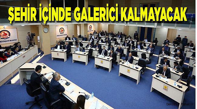 ŞEHİR İÇİNDE GALERİCİ KALMAYACAK