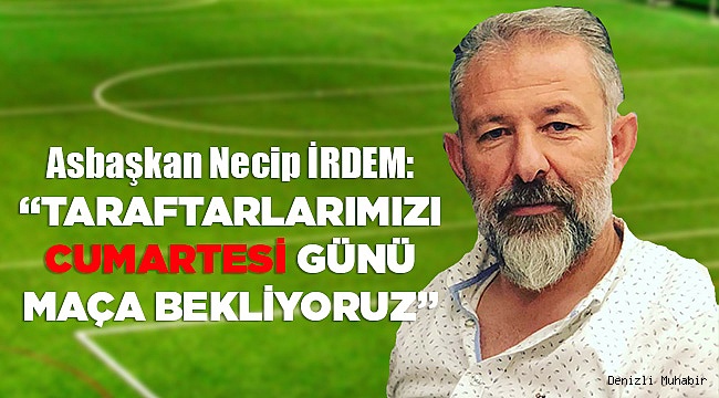 "TARAFTARLARIMIZI STADYUM ŞOV'A BEKLİYORUZ"