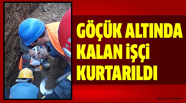 YARALI İŞÇİYİ İTFAİYE KURTARDI