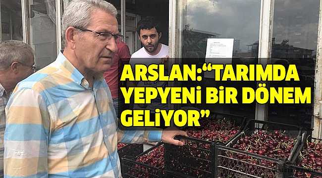 ARSLAN ÜRETİCİLERLE BULUŞTU