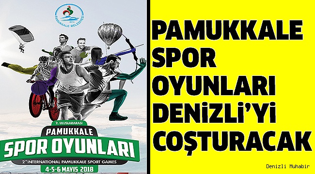 DENİZLİ’DE 3 GÜN SPOR BAYRAMI YAŞANACAK