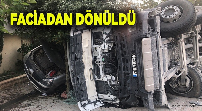 Denizli’de faciadan dönüldü