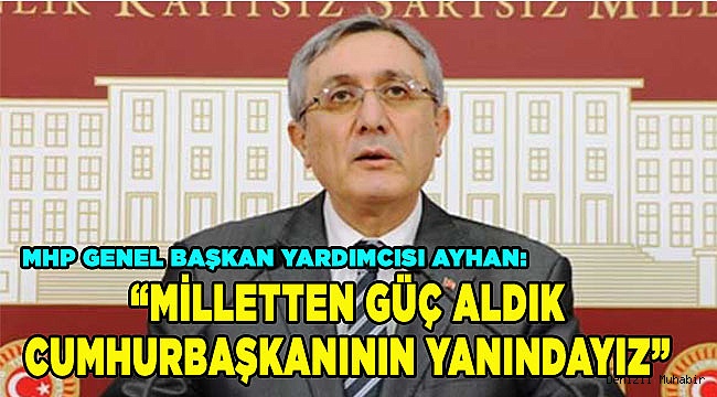 “MİLLETTEN GÜÇ ALDIK”